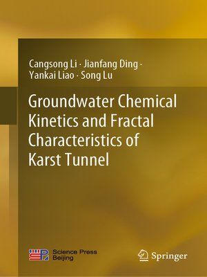 cover image of Groundwater Chemical Kinetics and Fractal Characteristics of Karst Tunnel